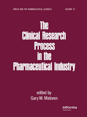 cover image of The Clinical Research Process in the Pharmaceutical Industry